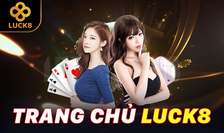 LUCK8 - TRANG CHỦ LUCK8 - NHÀ CÁI CÁ CƯỢC TRỰC TUYẾN SỐ 1 VIỆT NAM 32 Luck8 - Trang Chủ Luck 8 - Nhà Cái Cá Cược Trực Tuyến Số 1 Việt Nam